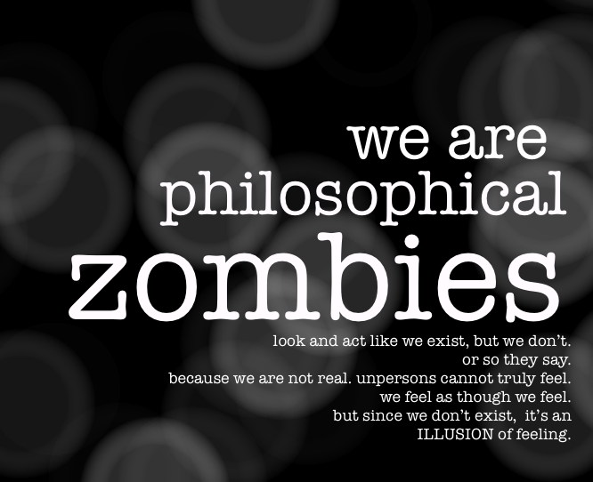 Could Philosophical Zombies Solipsism Exonerate God For - 